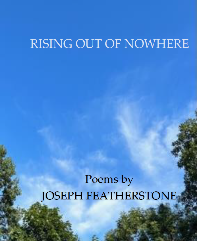 The cover of "Rising Out of Nowhere" by Jay Featherstone: A blue sky. Towards the bottom, wispy clouds and the tops of a few green trees.